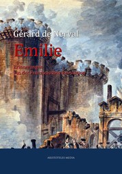 Emilie - Erinnerungen aus der Französischen Revolution