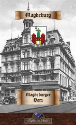 Dom zu Magdeburg - Geschichte des Doms