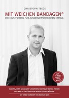 Christoph Teege: Mit weichen Bandagen 