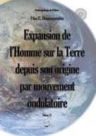Nas E. Boutammina: Expansion de l'Homme sur la Terre depuis son origine par mouvement ondulatoire 