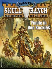 Skull-Ranch 118 - Finale in den Rockies