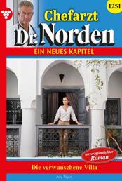 Chefarzt Dr. Norden 1251 – Arztroman - Die verwunschene Villa