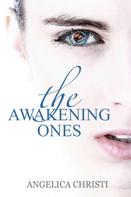 Angelica Christi: The Awakening Ones 