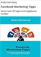 André Sternberg: Facebook-Marketing-Tipps 