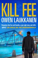 Owen Laukkanen: Kill Fee 