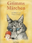 Brüder Grimm: Grimms Märchen - Illustriertes Märchenbuch ★★
