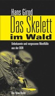 Hans Girod: Das Skelett im Wald ★★★★