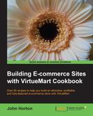 John Horton: Building E-commerce Sites with VirtueMart Cookbook 