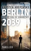 Karsten Krepinsky: Berlin 2039 