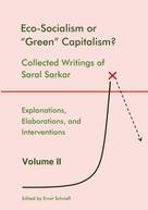 Ernst Schriefl: Eco-Socialism or "Green" Capitalism? 