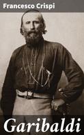 Francesco Crispi: Garibaldi 