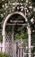 Christine Holzenkämpfer: Rosalies (Hexen)-Sommer ★★★★★