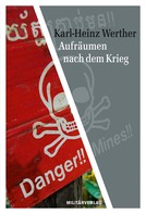 Karl Heinz Werther: Aufräumen nach dem Krieg ★★★★★