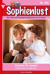Sophienlust 360 – Familienroman - Getrennt für immer?