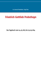 Jörg Titze: Friedrich Gottlieb Probsthayn 