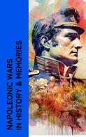Alexandre Dumas: Napoleonic Wars in History & Memories 