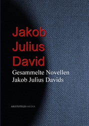 Gesammelte Novellen Jakob Julius Davids