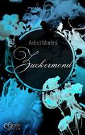 Astrid Martini: Zuckermond ★★★★