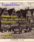 Friedrich Schnoor: Hamburger Leed Plattdeutsche Gedichte und Kurzgeschichten 