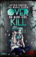 Astrid Korten: Overkill: No-Name Girl ★★★★
