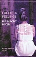 Ailis Regin: forest of feelings 