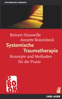 Reinert Hanswille: Systemische Traumatherapie 