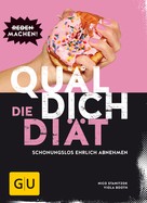 Nico Stanitzok: Quäl dich – Die Diät ★★★