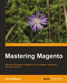 Bret Williams: Mastering Magento 