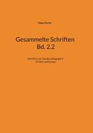 Hans Furrer: Gesammelte Schriften Bd. 2.2 