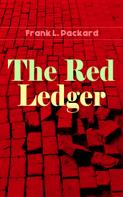 Frank L. Packard: The Red Ledger 