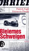 Ferruccio Pinotti: Bleiernes Schweigen ★★★