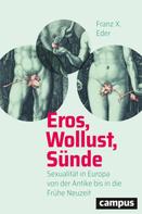 Franz X. Eder: Eros, Wollust, Sünde 