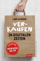 Lars Schäfer: Verkaufen in digitalen Zeiten ★★★