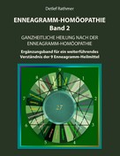 Detlef Rathmer: Enneagramm-Homöopathie Band 2 