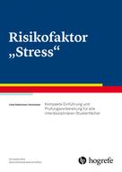 Lotte Horstmeier: Risikofaktor "Stress" 
