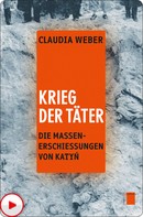 Claudia Weber: Krieg der Täter 