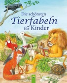 Karla S. Sommer: Die schönsten Tierfabeln für Kinder ★★★★
