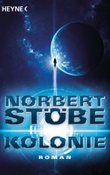 Norbert Stöbe: Kolonie ★★★★