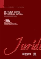Rafael Rodríguez Mesa: Estudios sobre seguridad social 4 Ed 