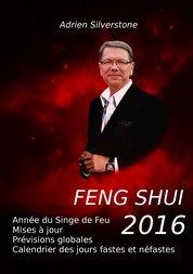 Feng Shui 2016 - Année du Singe de Feu
