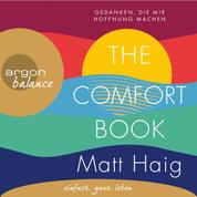 The Comfort Book - Gedanken, die mir Hoffnung machen (Gekürzt)