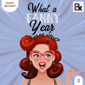 What a FANNY year - Part 3