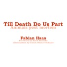 Mark Benecke: Till Death Do Us Part 