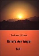 Andreas Lindner: Briefe der Engel 