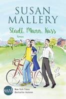 Susan Mallery: Stadt, Mann, Kuss ★★★★