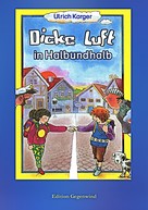 Ulrich Karger: Dicke Luft in Halbundhalb 