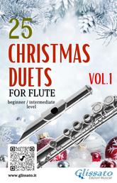 25 Christmas Duets for Flute - VOL.1 - easy for beginner/intermediate