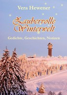 Vera Hewener: Zaubervolle Winterwelt 