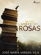 José María Vargas Vilas: De sus lises y de sus rosas 