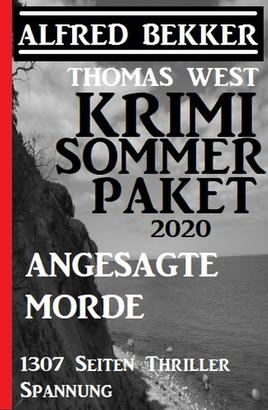 Krimi Sommer Paket 2020: Angesagte Morde: 1307 Seiten Thriller Spannung